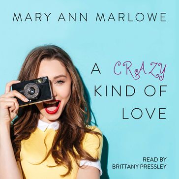 A Crazy Kind of Love (Flirting with Fame) - Mary Ann Marlowe