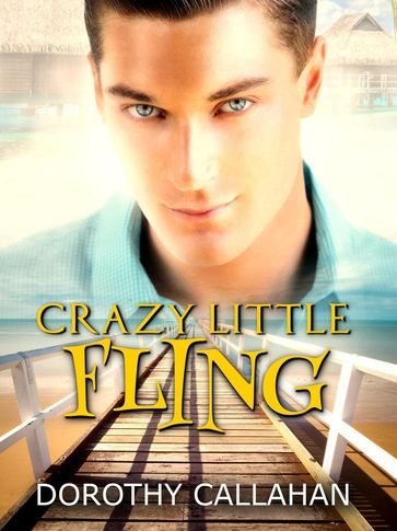 Crazy Little Fling - Dorothy Callahan