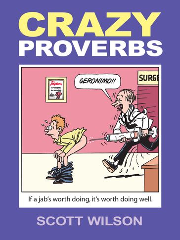 Crazy Proverbs - Scott Wilson