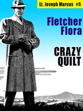 Crazy Quilt: Lt. Joseph Marcus #5