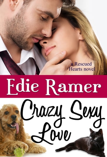 Crazy Sexy Love - Edie Ramer