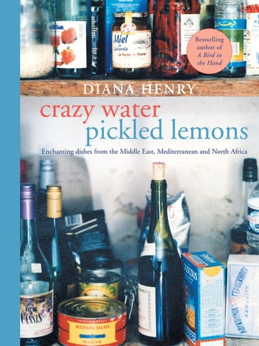 Crazy Water, Pickled Lemons - Diana Henry