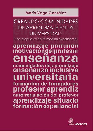 Creando comunidades de aprendizaje en la Universidad - María Vega González