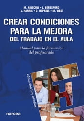 Crear condiciones para la mejora del trabajo en el aula