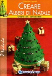 Creare alberi di Natale. Con i cartamodelli