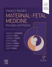 Creasy and Resnik s Maternal-Fetal Medicine - E-Book
