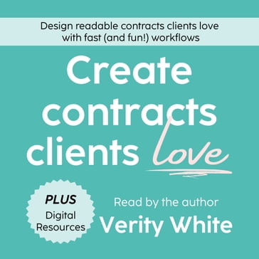 Create Contracts Clients Love - Verity White