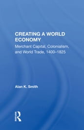 Creating A World Economy