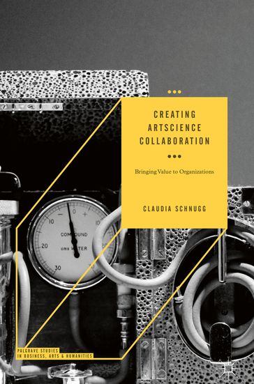 Creating ArtScience Collaboration - Claudia Schnugg