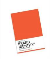Creating a Brand Identity: A Guide for Designers