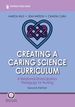 Creating a Caring Science Curriculum, Second Edition