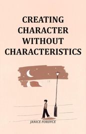 Creating Character Without Characteristics