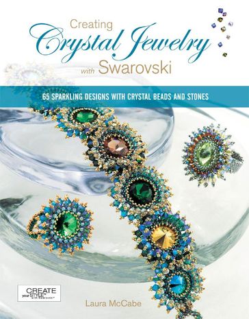 Creating Crystal Jewelry with Swarovski - Laura McCabe