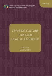 Creating Culture through Health Leadership