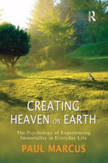 Creating Heaven on Earth - Paul Marcus