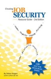 Creating Job Security. Resource Guide. 2nd Edition