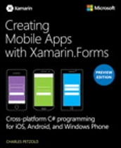 Creating Mobile Apps with Xamarin.Forms Preview Edition 2