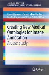 Creating New Medical Ontologies for Image Annotation