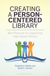 Creating a Person-Centered Library