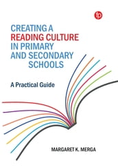 Creating a Reading Culture in Primary and Secondary Schools