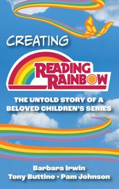Creating Reading Rainbow