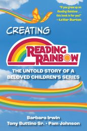 Creating Reading Rainbow