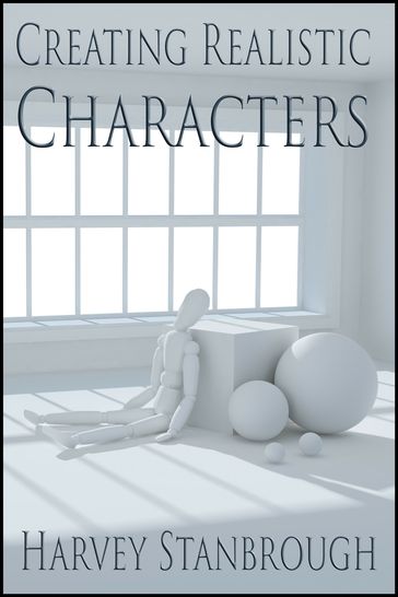 Creating Realistic Characters - Harvey Stanbrough