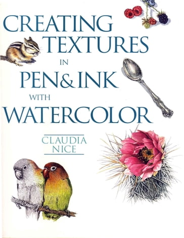 Creating Textures in Pen & Ink with Watercolor - Claudia Nice