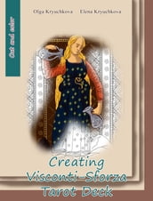 Creating Visconti-Sforza Tarot Deck