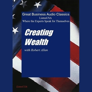 Creating Wealth - Robert Allen