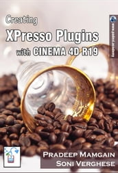 Creating XPresso Plugins With CINEMA 4D R19