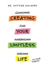 Creating Your Limitless Life