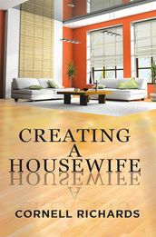 Creating a Housewife