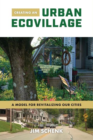 Creating an Urban Ecovillage - Jim Schenk