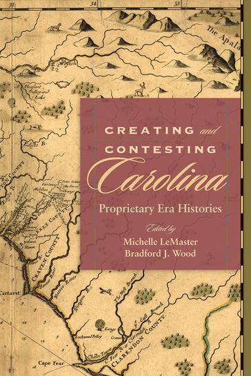 Creating and Contesting Carolina