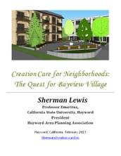 Creation Care for Neighborhoods: The Quest for Bayview Village