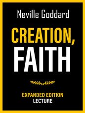 Creation - Faith - Expanded Edition Lecture
