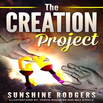 Creation Project, The - Sunshine Rodgers