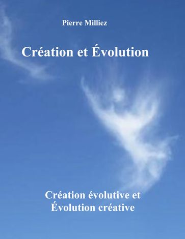 Création et Évolution - Pierre Milliez
