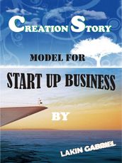 Creation story model for start up business