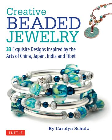 Creative Beaded Jewelry - Carolyn Schulz