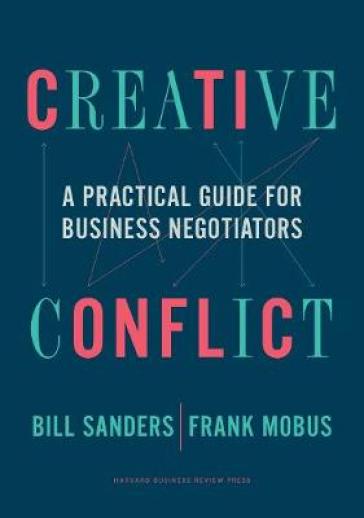 Creative Conflict - Bill Sanders - Frank Mobus