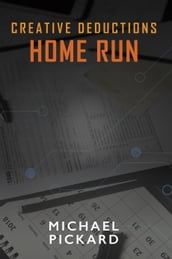 Creative Deductions: Home Run