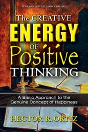 Creative Energy of Positive Thinking, The