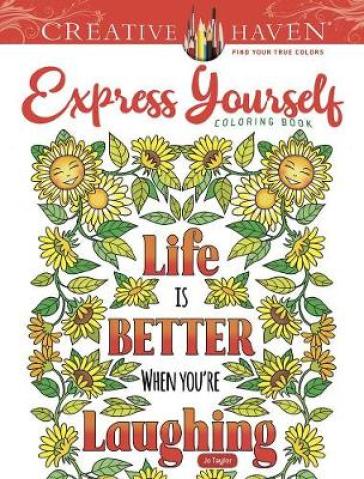 Creative Haven Express Yourself! Coloring Book - Jo Taylor