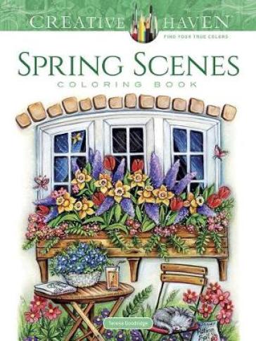 Creative Haven Spring Scenes Coloring Book - Teresa Goodridge