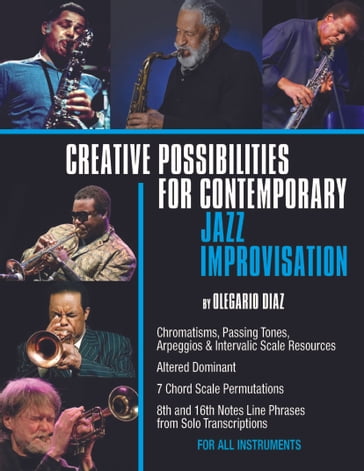 Creative Possibilities for Contemporary Jazz Improvisation - Olegario Diazi»