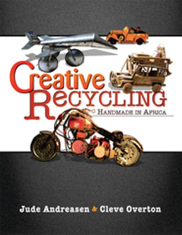 Creative Recycling - Jude Andreasen - Cleve Overton