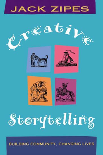 Creative Storytelling - Jack Zipes