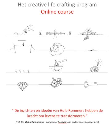Creative life crafting online course - Huib Rommers